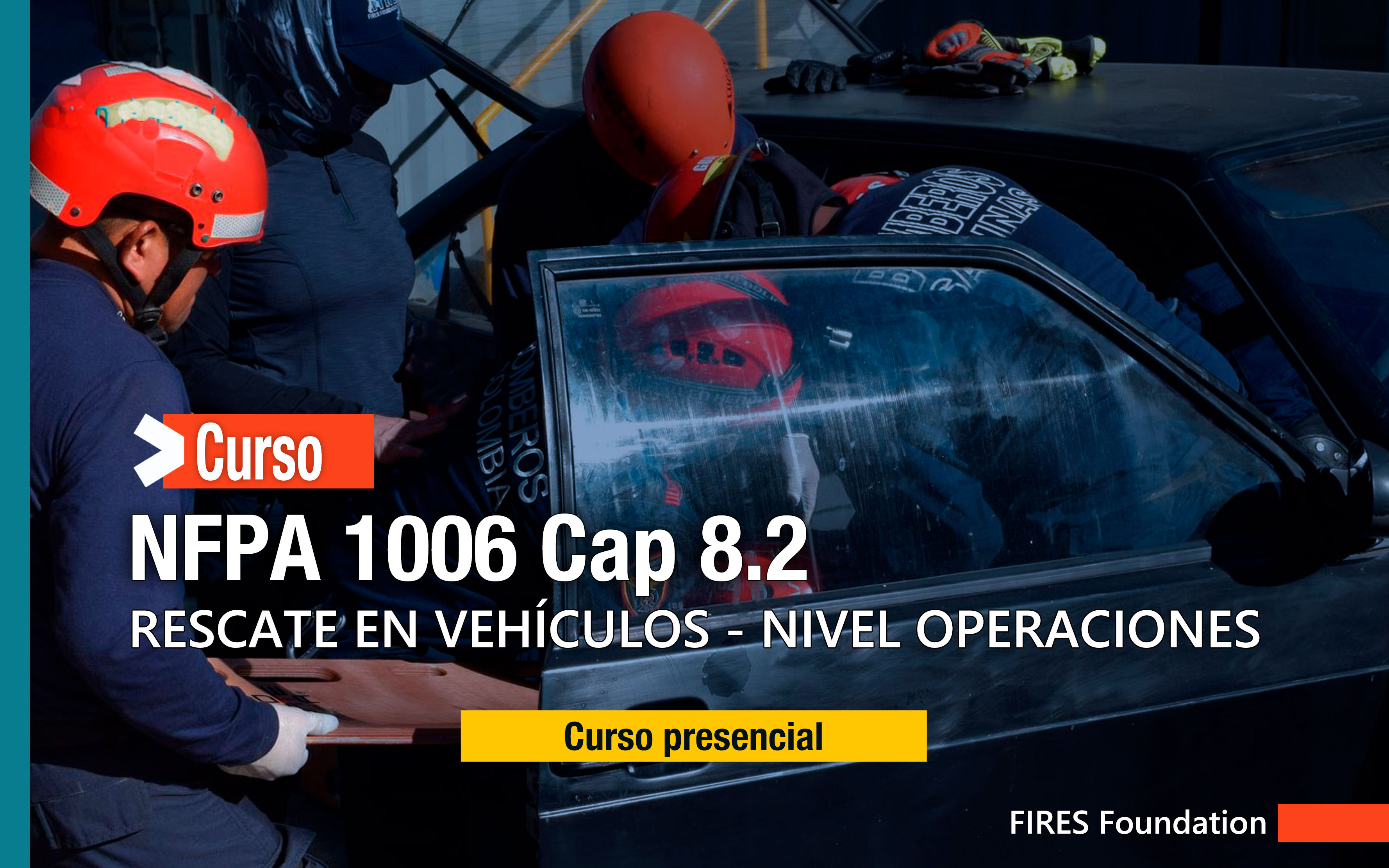 Rescate en Vehículos Nivel Operaciones NFPA 1006 Capítulo 8.2