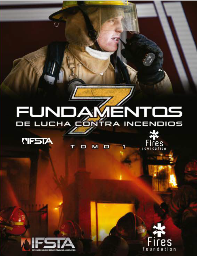 Manual IFSTA 7 - "Fundamentos de lucha contra incendios" Versión oficial en Español